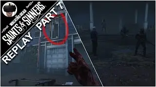 Flawlessly Sneaking Past an Army - Saints and Sinners Replay Part 7