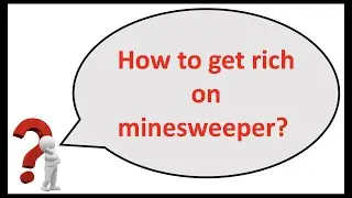 Minesweeper Online - How to get rich on minesweeper?