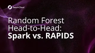 Random Forest Head-to-Head: Spark vs. RAPIDS