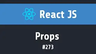 273 React Props | React JS Tutorial | Coding React Hindi Tutorials
