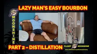 The Lazy Man's Easy Bourbon Part 2