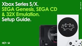 Xbox Series S/X PicoDrive RetroArch Core | Genesis, SEGA CD & 32X Emulation | Setup | How To Guide
