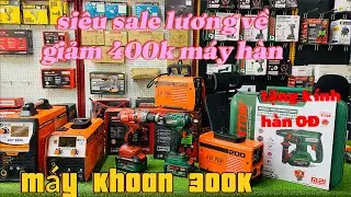 sale 400k máy hàn cuối tháng lương về