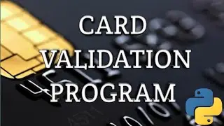 Debit-Credit card validation program with the help of Python programming language in Hindi | English