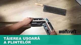 Tăierea plintelor la unghi cu echerul reglabil 2 in 1 wolfcraft
