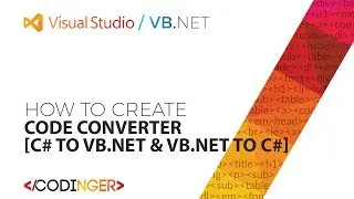 VB NET - How to create code converter [C# to VB.Net & VB.Net to C#]