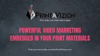Explosive Marketing Results with PrintAVizion Video in Print Solutions