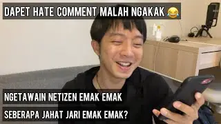 DAPET HATE COMMENT MALAH NGAKAK