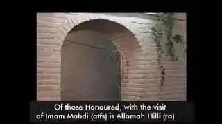 Allamah Al-Hilli meeting Imam Mehdi عليه السلام (English Subtitles)