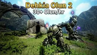 Black Desert | Dehkia Olun 2 | 30+ Olun /hr lantern swap