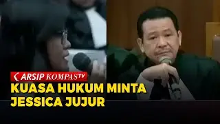 Ketika Jessica Wongso Diminta Jujur di Kasus Kopi Sianida Oleh Kuasa Hukum | ARSIP KOMPASTV