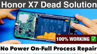 Honor X7 Dead Solution ! No power on. Honor Dead Solution 100% Work