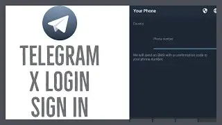 Telegram X Login | Telegram X App Sign In | Telegram X Login Online 2021