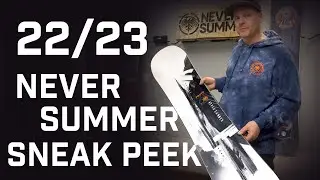 22/23 Never Summer Sneak Peek