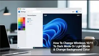 How to Switch to Dark Mode in Windows 10/11: Turn On/Off & Change Background Color
