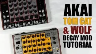 Akai rhythm WOLF / tom CAT DECAY MOD TUTORIAL