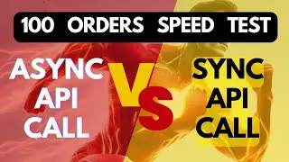 Async API vs Sync API: 100 Orders Speed Test