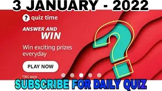 Amazon Quiz Answers Today l Win 10000 Amazon Pay Balance l 3 January  2022