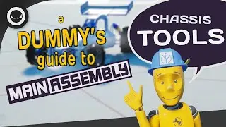 A Dummy's guide to Main Assembly - Chassis Tools