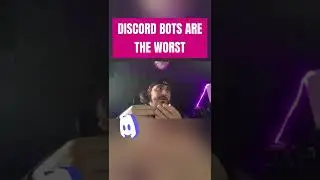 Discord Bots Are The Worst 