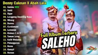 Denny Caknan feat. Abah Lala - Saleho l Full Album Terbaru 2024