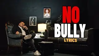 JOk3R - No Bully (Prod.Dr.Wesh) - LYRICS