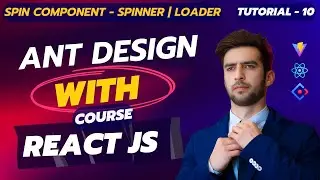 Ant Design Spin Component Tutorial in React | Hindi | Spinner, Loader, Full-Screen Properties