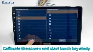 How to calibrate the screen and start touch key study | Dasaita Head unit | Part 10