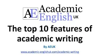 The Top 10 features of Academic Writing   HD 1080p