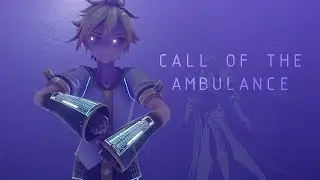 【MMD】Call Of The Ambulance