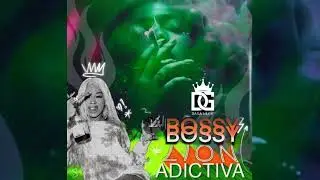 Adictiva Bossy Lion  #Dancehall #reggae #plen507 #reggaemusic