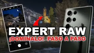 📱S23 ULTRA EXPERT RAW - STEP BY STEP TUTORIAL explained by PHOTOGRAPHER 📷 INCREDIBLE results!