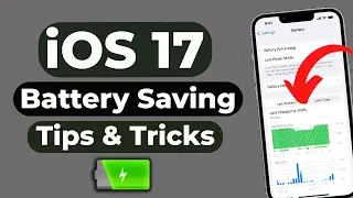 iOS 17-Battery Savings Tips & Tricks That Work | Fixed Battery Drain on iPhone