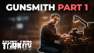 Gunsmith Part 1 (0.16) - Mechanic Quest | Escape From Tarkov