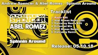 Andrew Spencer & Abel Romez - Spinnin' Around (Radio Edit)