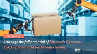 Transforming Manufacturing with Microsoft Copilot and AI