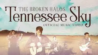 Tennessee Sky (Official Music Video)