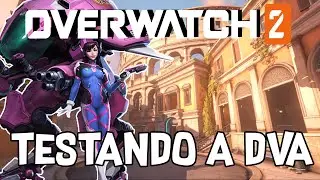 Overwatch 2 - Em Busca do Main Perfeito #1 : DVA