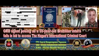 ГРУ Сергей Владимирович Черкасов пытался внедриться в Международный уголовный суд 16/6/22 GRU Dutch