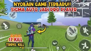 NYOBAIN GAME TERBARU!! SIGMA AUTO JADI PRO PLAYER🤣