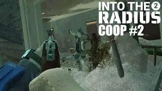 Into The Radius 2 Coop #2 - Deadly Train Station