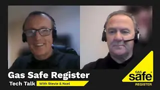 Tech Talk - Episode 4 - Gas Safe Register