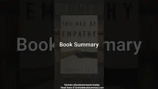 The Age of Empathy - 1 Minute Book Summary and Review #Shorts