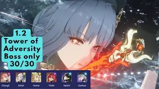 Wuwa Finally Full stars 1.2 Tower of Adversity Boss only 30/30 Sanhua is Crazy
