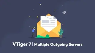 Setup Outgoing server in VTiger 7 Vtexperts