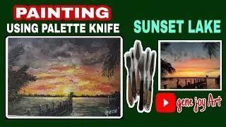 SUNSET LAKE | Painting Challenge no.2 | oil painting using palette knife | gene joy Art