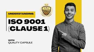 🌟 Unlock the Power of ISO 9001: Understanding Clause 1! 🌟 #wualitycapsule #iso