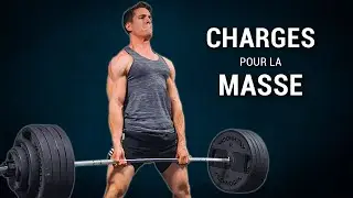 Comment Choisir et Cycler ses Charges pour la Masse ? (Guide Complet)