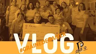 VLOG #GraineDeGamers | Week-end Event Caritatif | Que de bon souvenir !
