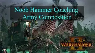 Noob Hammer Lessons: Army Composition